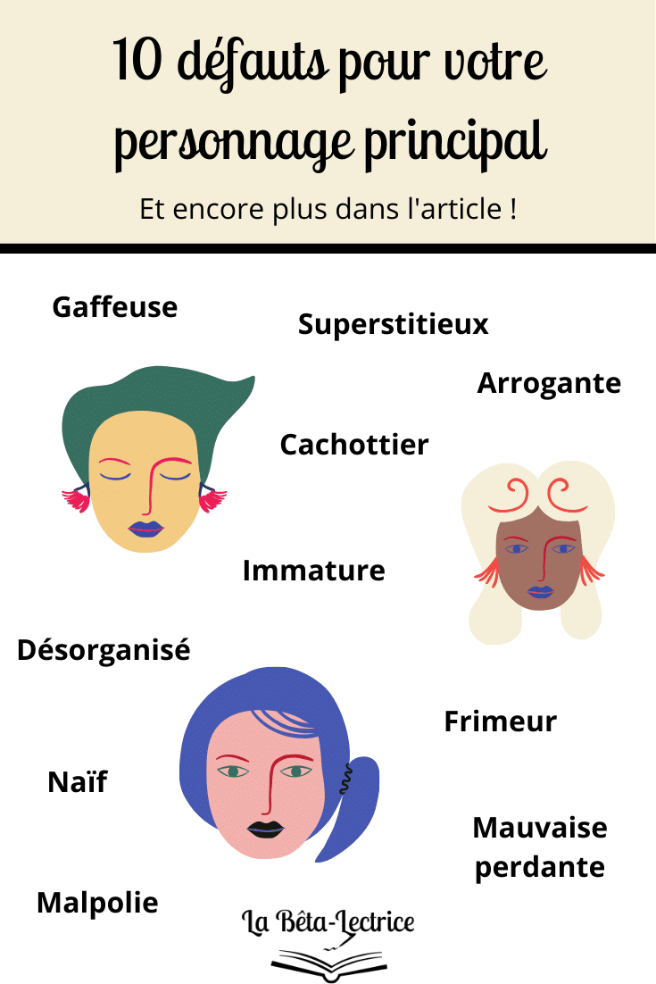 10 défauts pour votre personnage principal